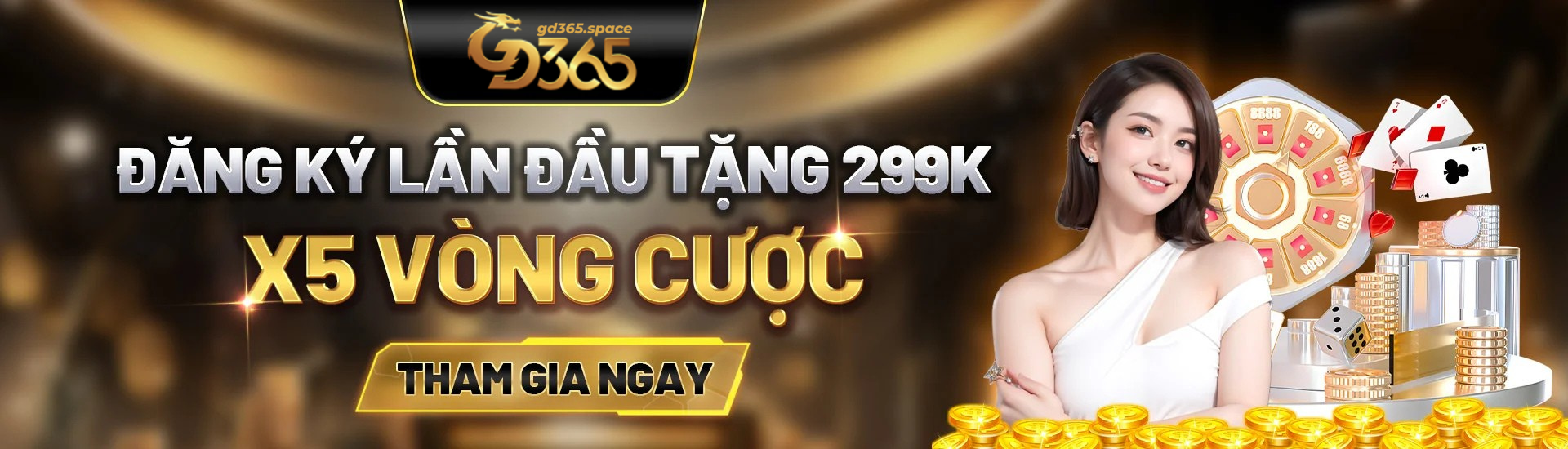 GD365 - Trải Nghiệm Nhà Cái Thú Vị Với Nhiều Ưu Đãi Hấp Dẫn 1 Gd365 Dang Ky Lan Dau Tang 299K