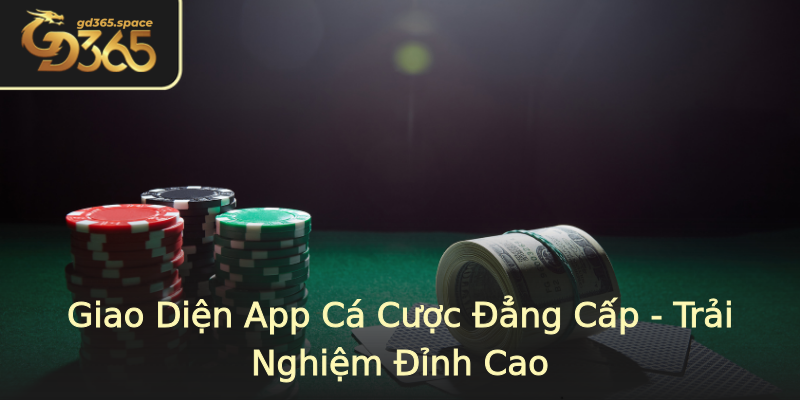 Giao Diện App Cá Cược Đẳng Cấp - Trải Nghiệm Đỉnh Cao Giao Diện App Cá Cược Đẳng Cấp - Trải Nghiệm Đỉnh Cao