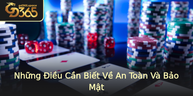 Những Điều Cần Biết Về An Toàn Và Bảo Mật Những Điều Cần Biết Về An Toàn Và Bảo Mật