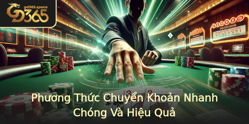 Phương Thức Chuyển Khoản Nhanh Chóng Và Hiệu Quả Phương Thức Chuyển Khoản Nhanh Chóng Và Hiệu Quả