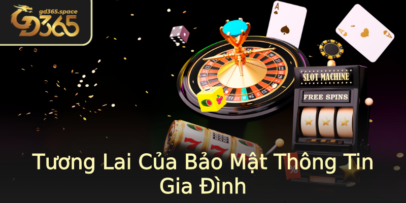 Tương Lai Của Bảo Mật Thông Tin Gia Đình Tương Lai Của Bảo Mật Thông Tin Gia Đình